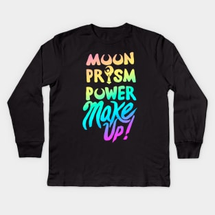 Moon Prism Power Make-up! Kids Long Sleeve T-Shirt